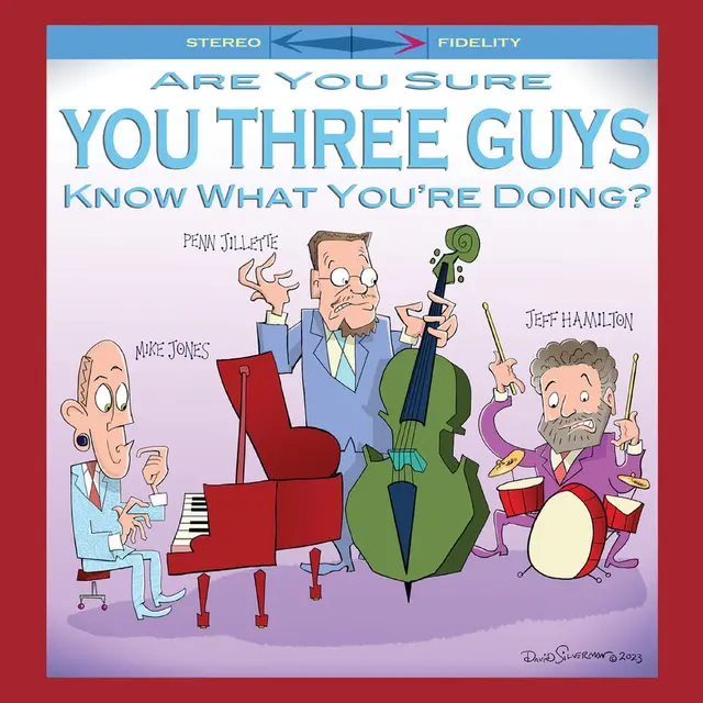 Mike Jones/Penn Jillette/Jeff Hamilton Are You Sure You Three Guys Know… (LP) 