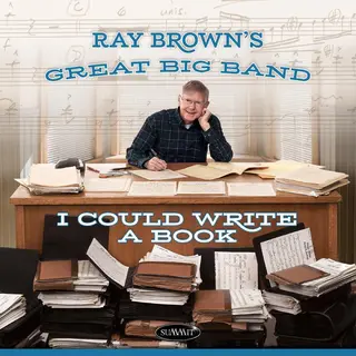 Ray Brown's Great Big Band I Could Write A Book (2CD)