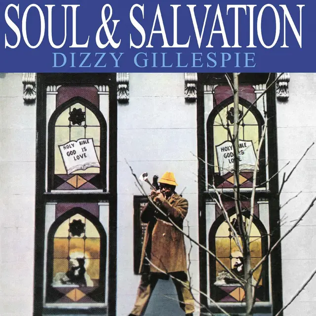 Dizzy Gillespie Soul & Salvation (LP) 