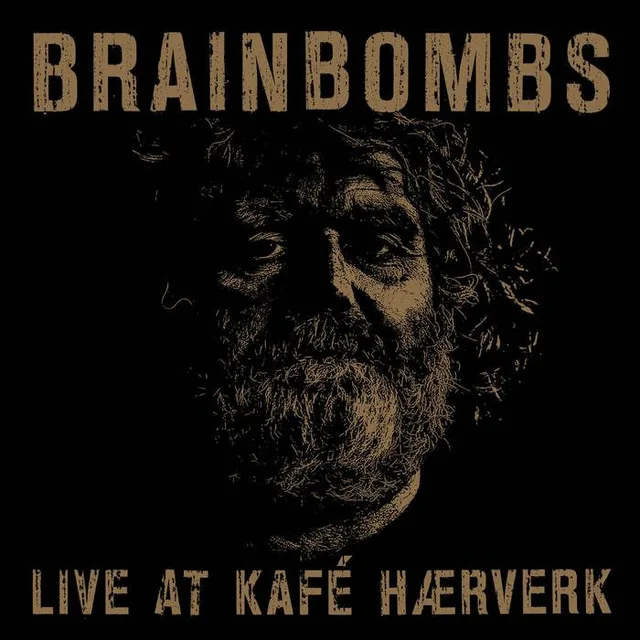 Brainbombs Live At Kafé Hærverk (2LP) 