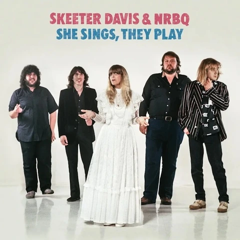 Skeeter Davis & NRBQ She Sings, They Play (LP) 