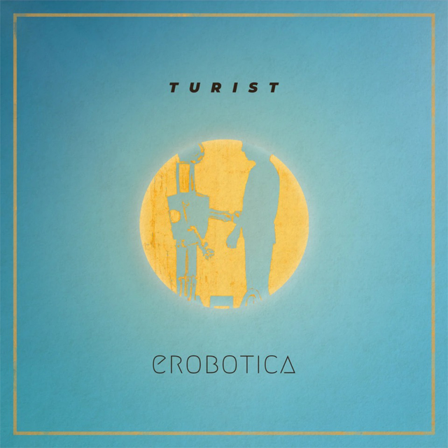 Turist Erobotica (LP) 