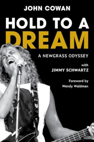 John Cowan Hold To A Dream (BOK) 