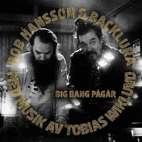 Bob Hansson & Backlura Bigbang Pågår (LP) 