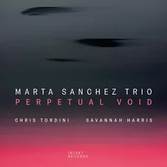 Marta Sanchez Trio Perpetual Void (CD)