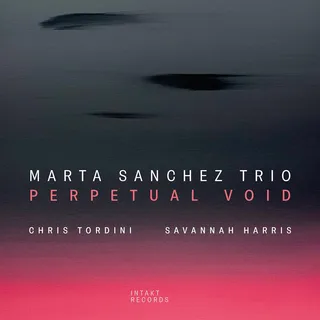 Marta Sanchez Trio Perpetual Void (CD)