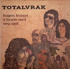 Totalvrak Ingen Kunst Å Bryte Ned Seg Sjøl (2LP)