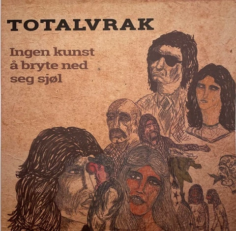 Totalvrak Ingen Kunst Å Bryte Ned Seg Sjøl (2LP) 