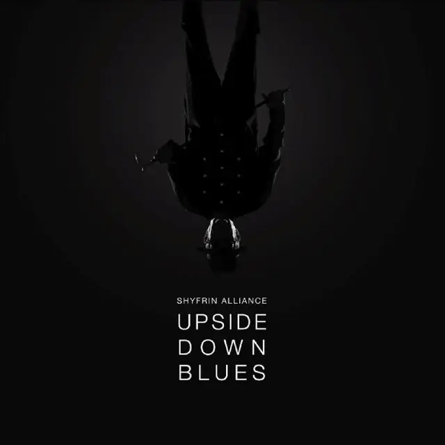 Shyfrin Alliance Upside Down Blues (LP) 