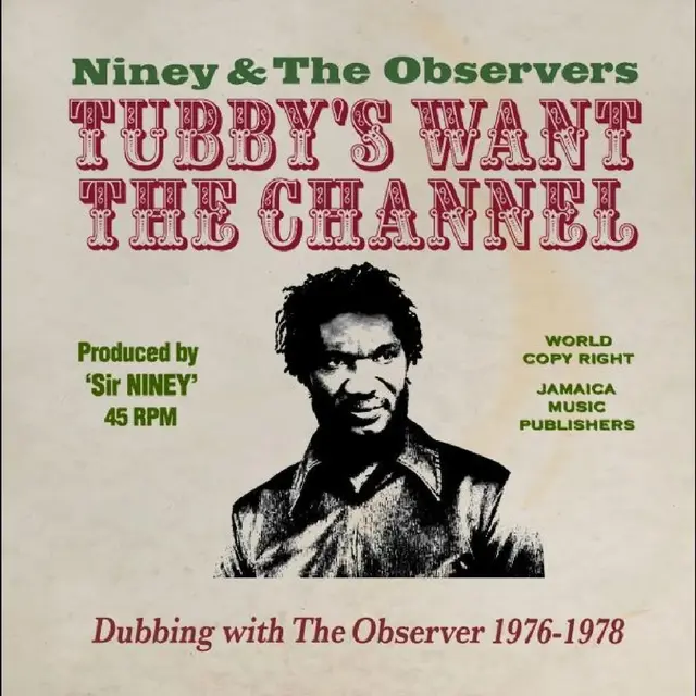 Niney And The Observers King Tubby's Wants The Channel… (2CD) 