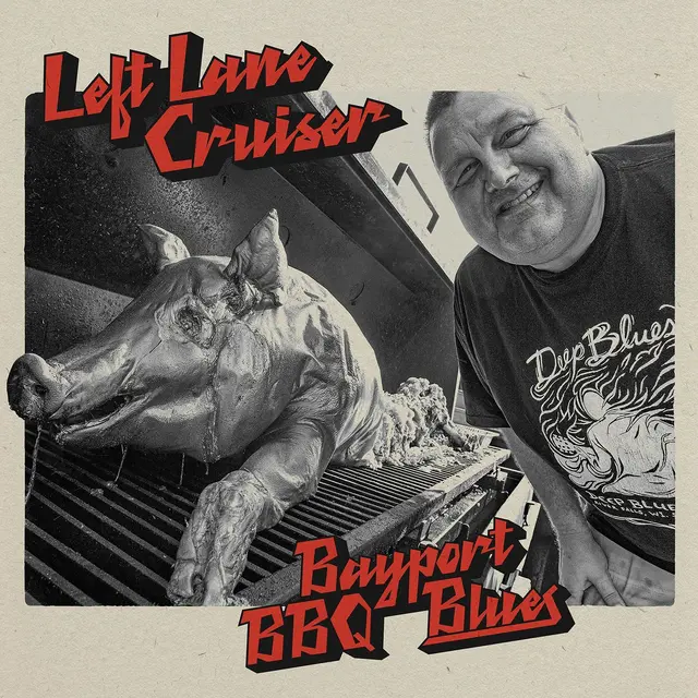 Left Lane Cruiser Bayport BBQ Blues (LP) 