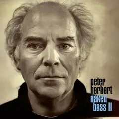 Peter Herbert Naked Bass II (LP)