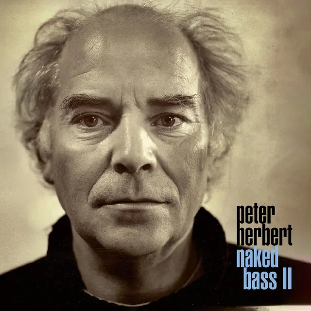 Peter Herbert Naked Bass II (LP) 