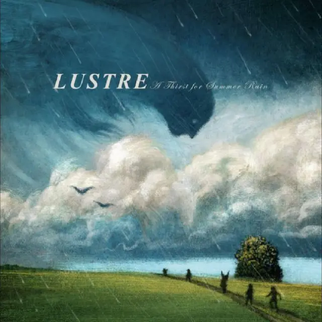 Lustre A Thirst For Summer Rain (LP) 