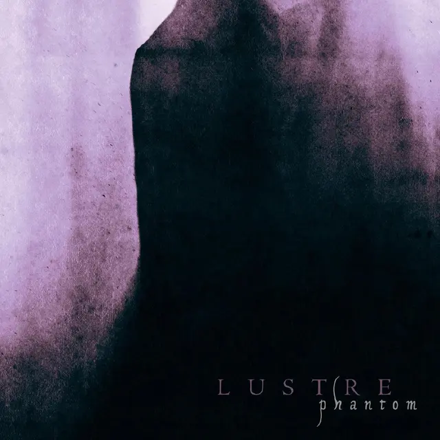 Lustre Phantom - LTD (LP) 