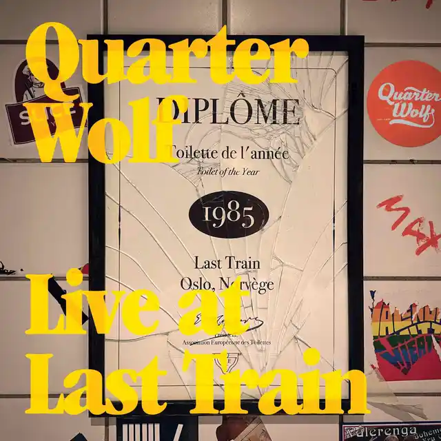 Quarter Wolf Live At Last Train - LTD (LP) 