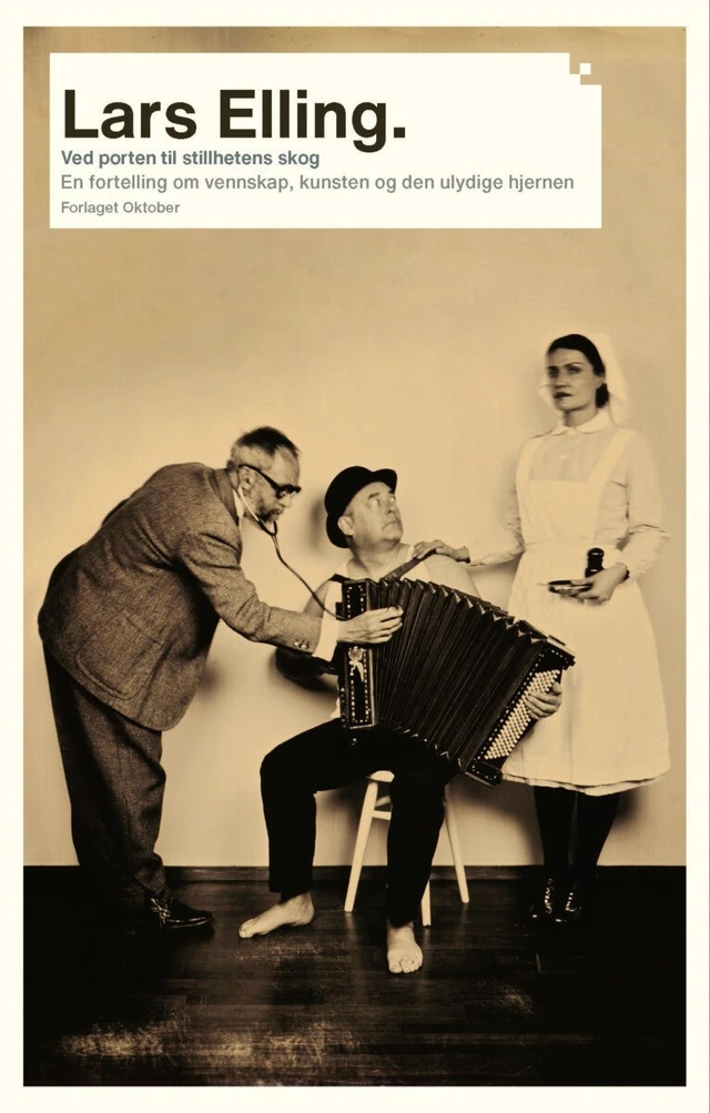 Lars Elling Ved Porten Til Stillhetens Skog (BOK) 