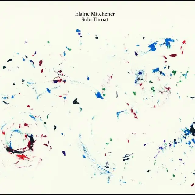 Elaine Mitchener Solo Throat (LP) 