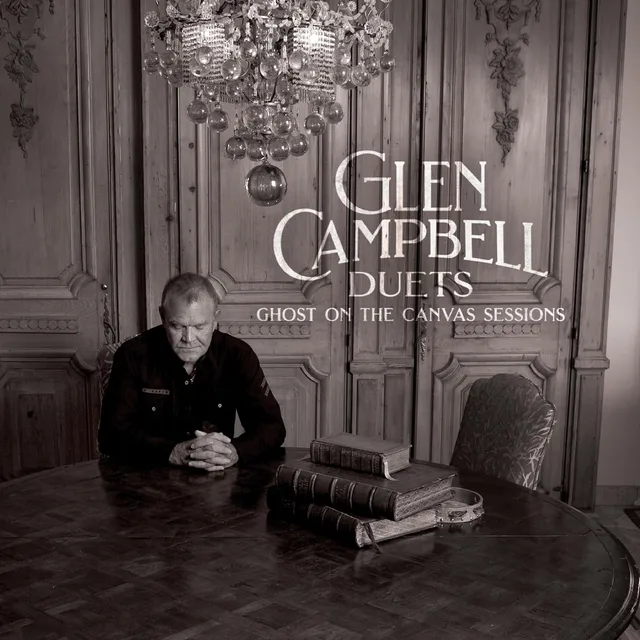 Glen Campbell Duets: Ghost On The Canvas Sessions (CD) 