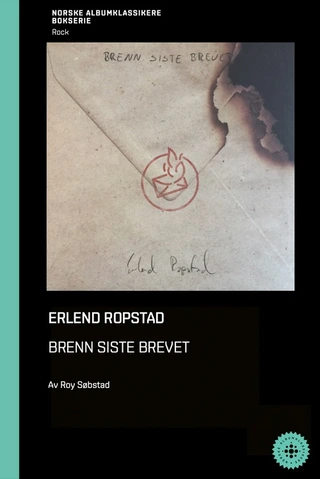 Roy Søbstad Erlend Ropstad - Brenn Siste… (BOK)