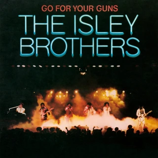 The Isley Brothers Go For Your Guns - LTD (LP)