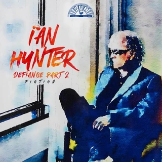 Ian Hunter Defiance Part 2: Fiction - RSD (2LP)