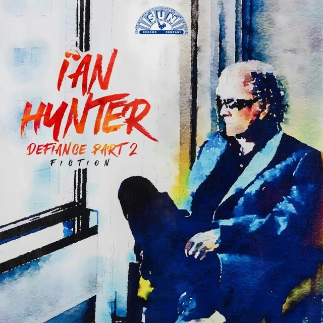 Ian Hunter Defiance Part 2: Fiction - RSD (2LP) 