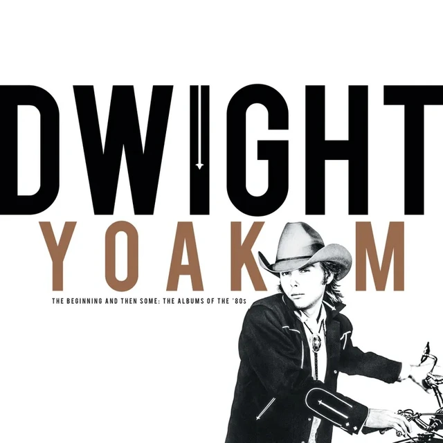 Dwight Yoakam The Beginning And Then Some… - RSD (4LP) 