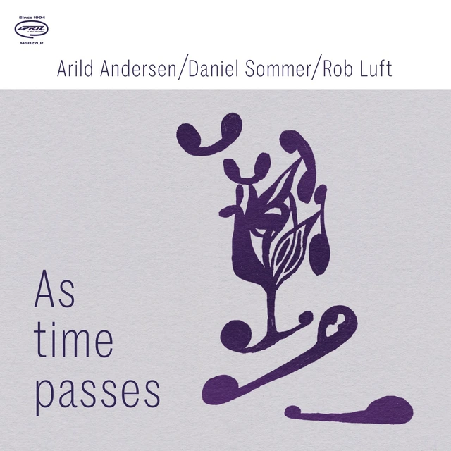 Arild Andersen/Daniel Sommer/Rob Luft As Time Passes (CD) 