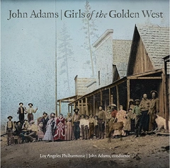 Los Angeles Philharmonic Orchestra Adams: Girls Of The Golden West (2CD)