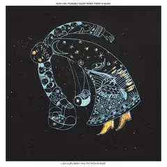 Luka Kuplowsky How Can I Possibly Sleep When… (2LP)