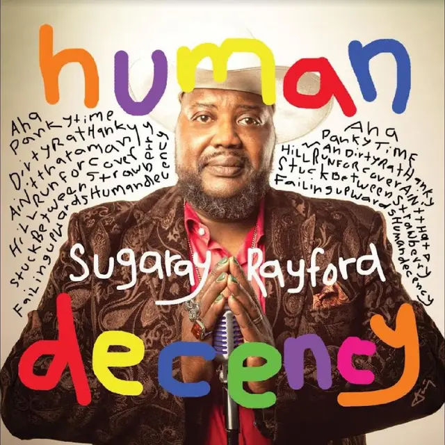 Sugaray Rayford Human Decency (LP) 