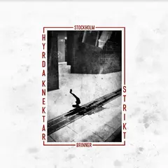 Hyrda Knektar/ Strikt Stockholm Brinner - LTD (LP)