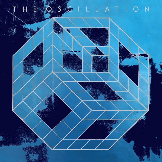 The Oscillation The Start Of The End (LP) 