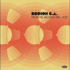 Rodion G.A. From The Archives 1981-2017 (2LP)