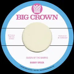 Bobby Oroza Queen Of The Barrio/Goddess (7")