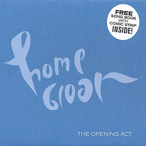 Home Groan The Opening Act (CD) 