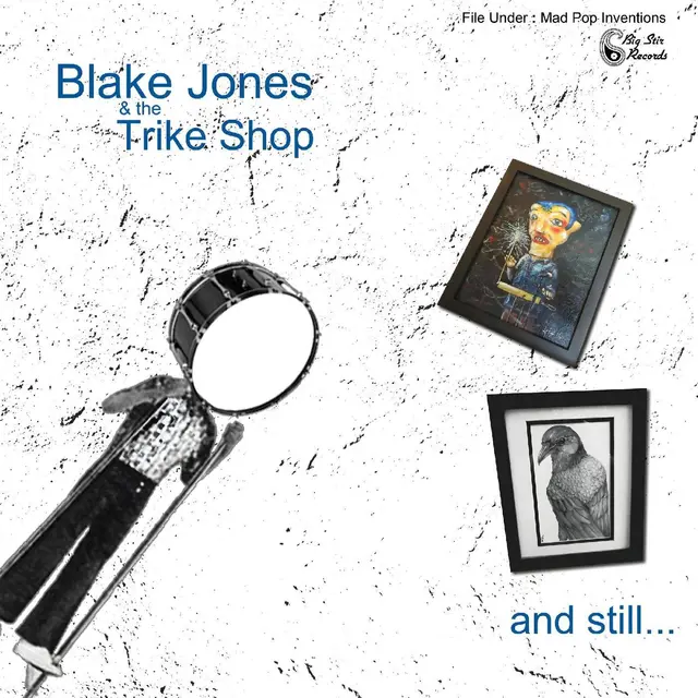 Blake Jones & The Trike Shop And Still… (LP) 