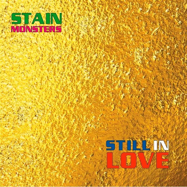Stain Monsters Still In Love (LP) 