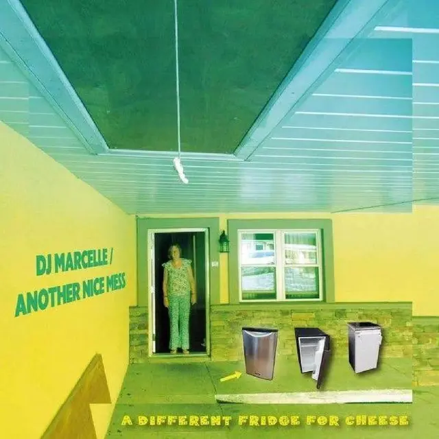 DJ Marcelle / Another Nice Mess A Different Fridge For Cheese (LP) 