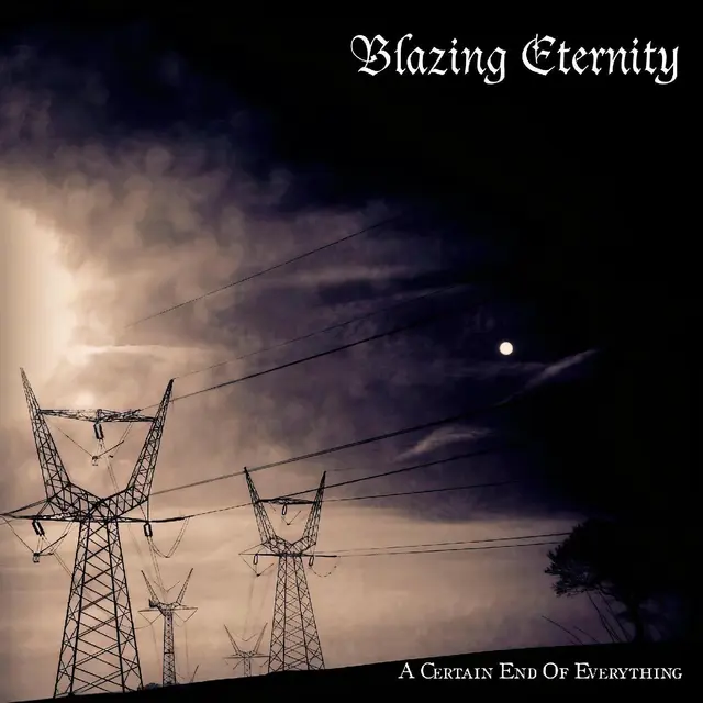 Blazing Eternity A Certain End Of Everything (LP) 