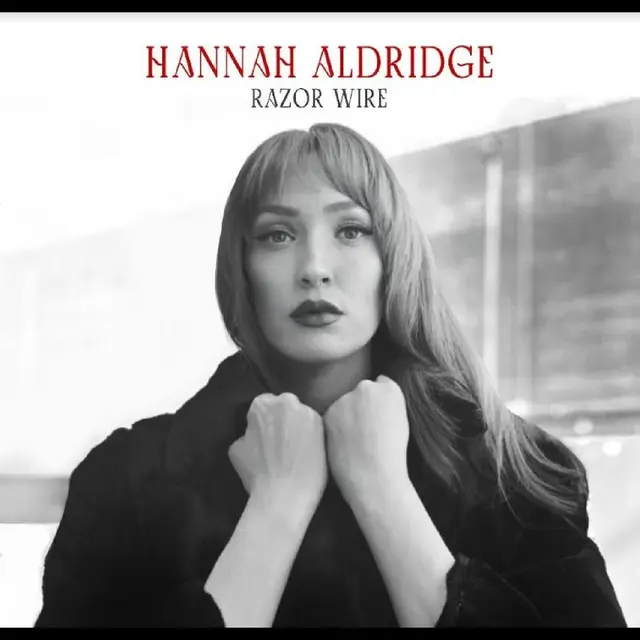 Hannah Aldridge Razor Wire: Deluxe Edition - LTD (LP) 