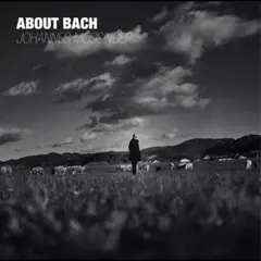 Johannes Mössinger About Bach (LP)