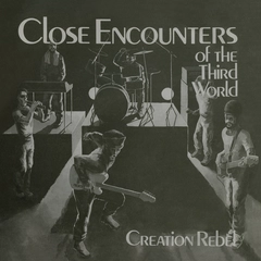 Creation Rebel Close Encounters Of The Third World (LP)