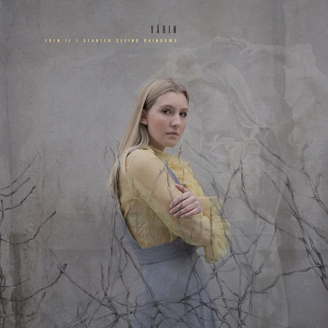 Vaarin Even If I Started Seeing Rainbows (LP)