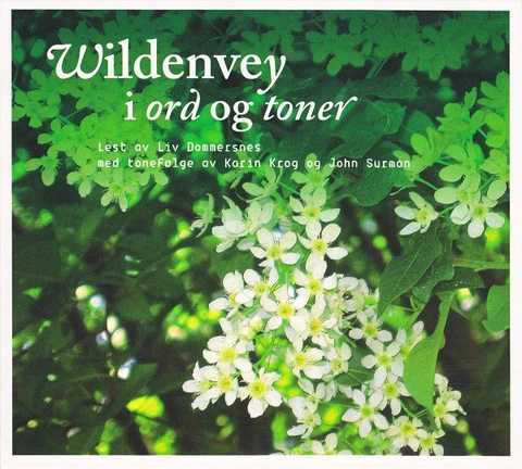 Liv Dommersnes, Karin Krog & John Surman Wildenvey I Ord Og Toner (CD) 