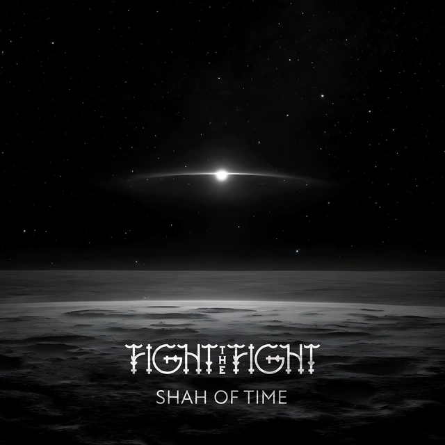 Fight The Fight Shah Of Time (LP) 