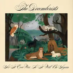 The Decemberists As It Ever Was, So It Will… - LTD (2LP)