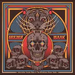 Geezer/Isaak Interstellar Cosmic Blues… (CD)