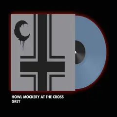 Leviathan Howl Mockery At The Cross - LTD (2LP)